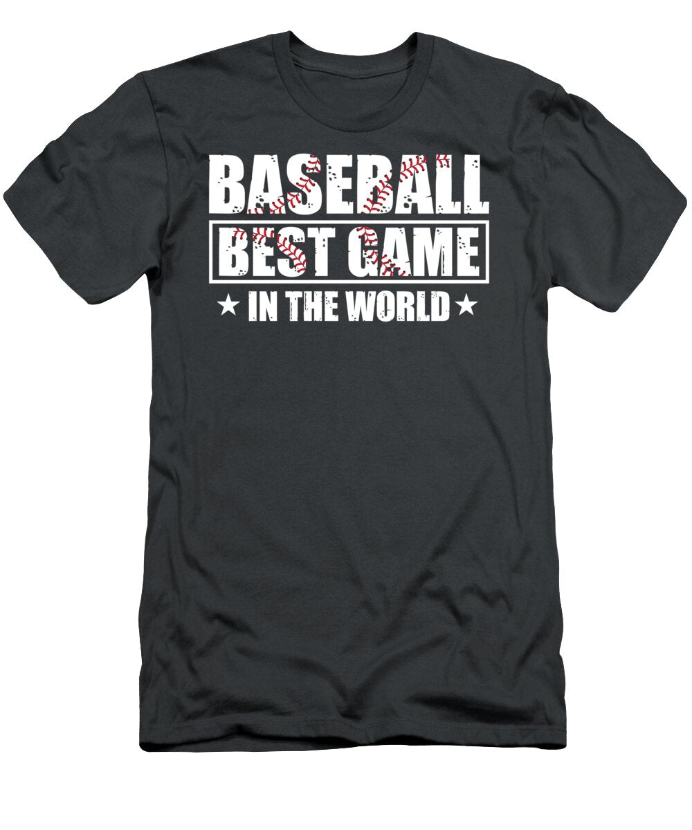 Baseball Best Game in the World for Soft Ball Fans Baseball Tom Schiesswald T-Shirt