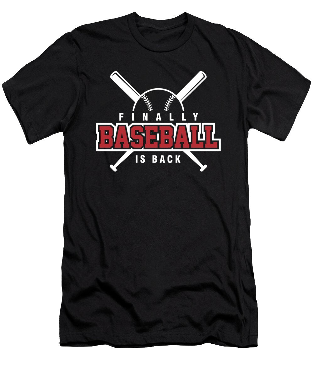 Baseball Is Back Pitcher Softball Players Baseball Batter Hitters Gift Thomas Larch T-Shirt