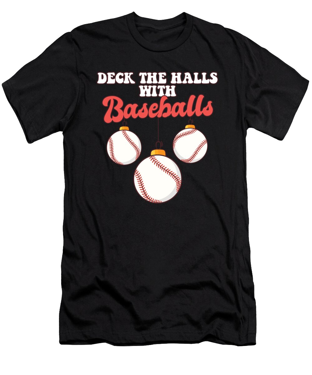 Baseball Player Catcher Christmas Balls Deck the Halls Xmas Maximus Designs T-Shirt