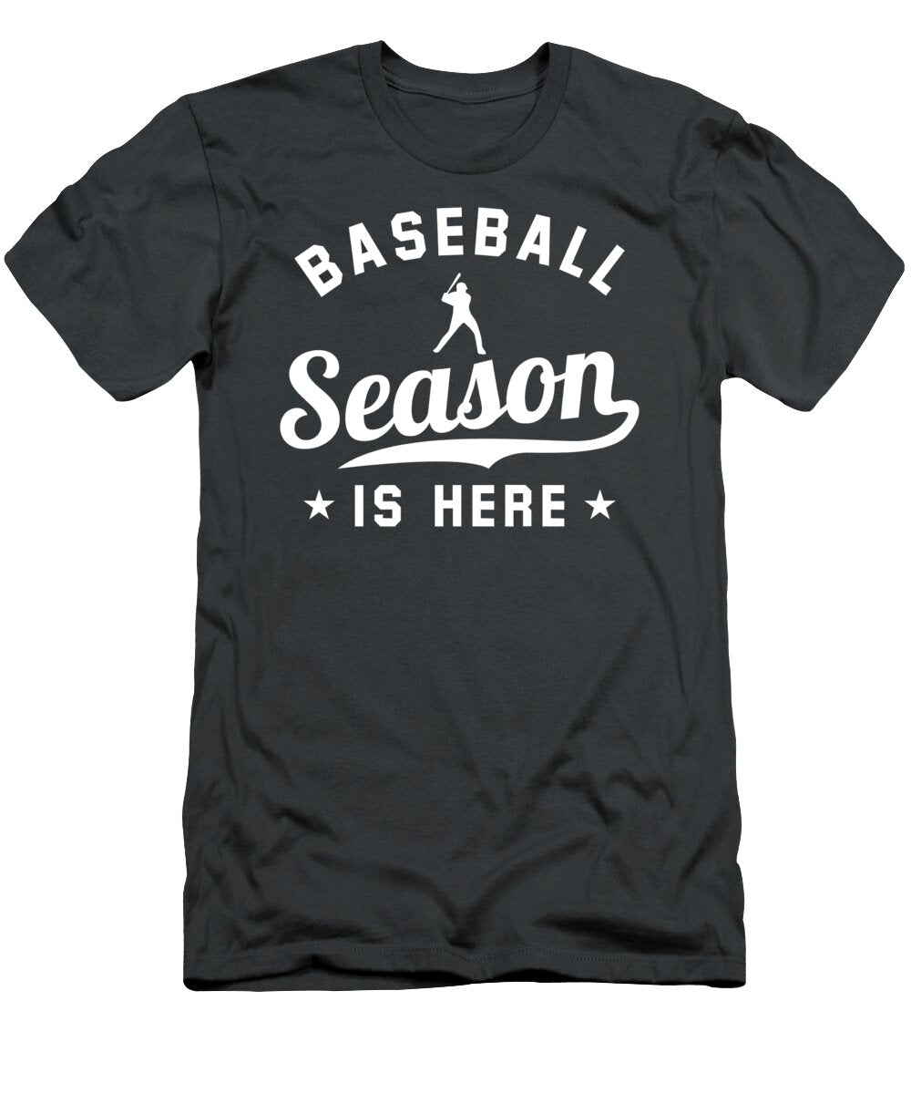 Baseball Season Is Here for Soft Ball Fans Baseball Tom Schiesswald T-Shirt
