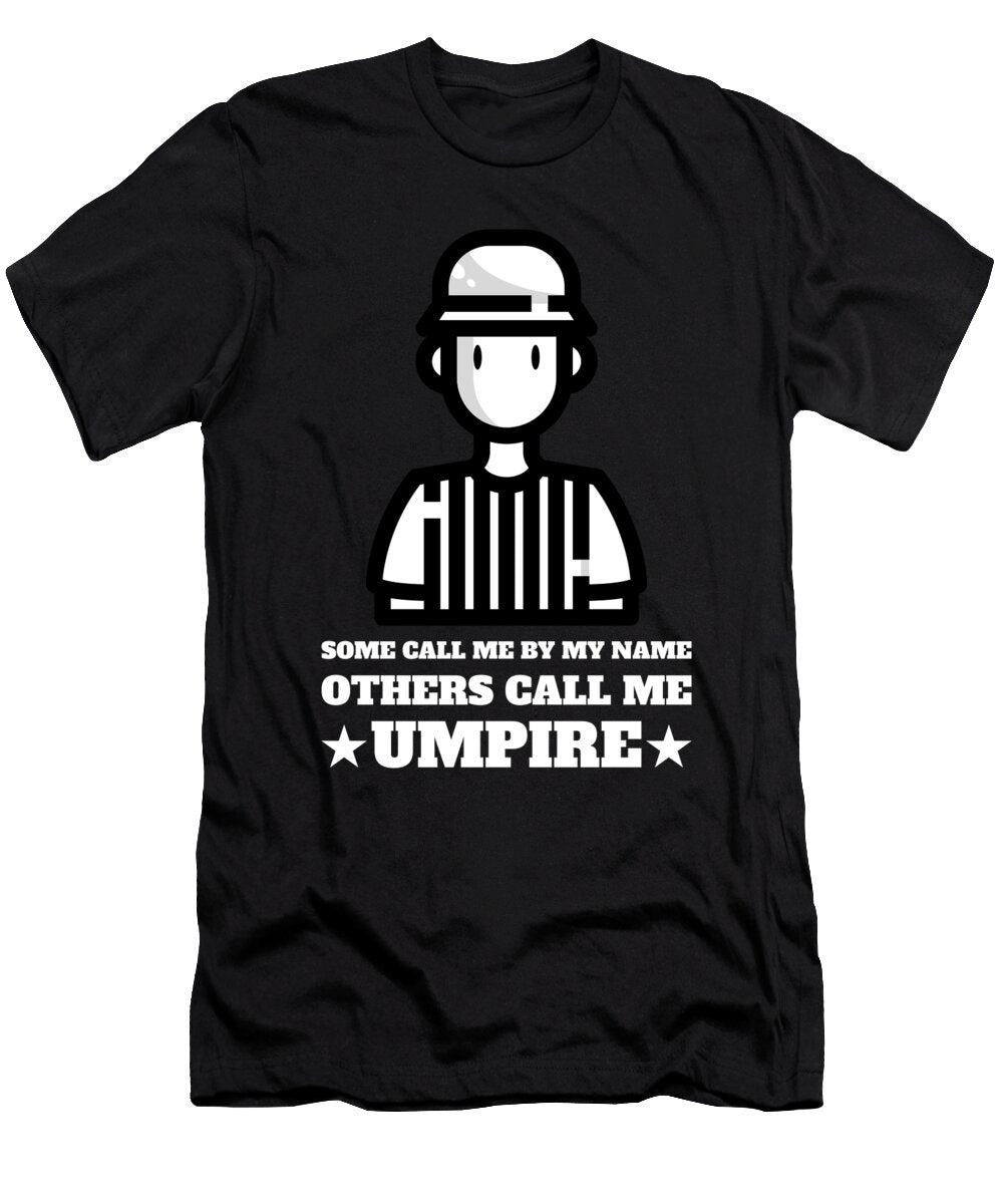 Baseball Umpire Referee Gift Justus Ratzke T-Shirt