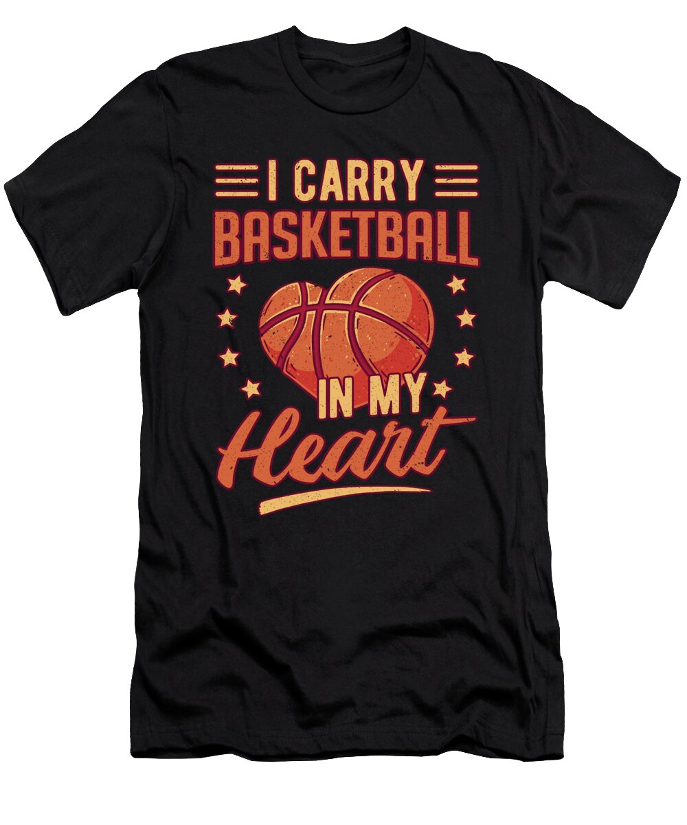 Basketball Player I Carry Basketball in My Heart Colorfulsnow T-Shirt