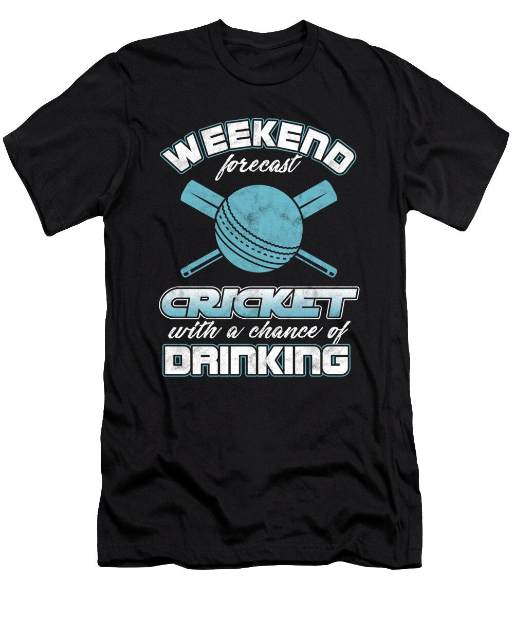 Bat and Ball Game Stumps Bails Wicket Sports Gift Weekend Forecast Cricket with a Chance of Drinking Thomas Larch T-Shirt