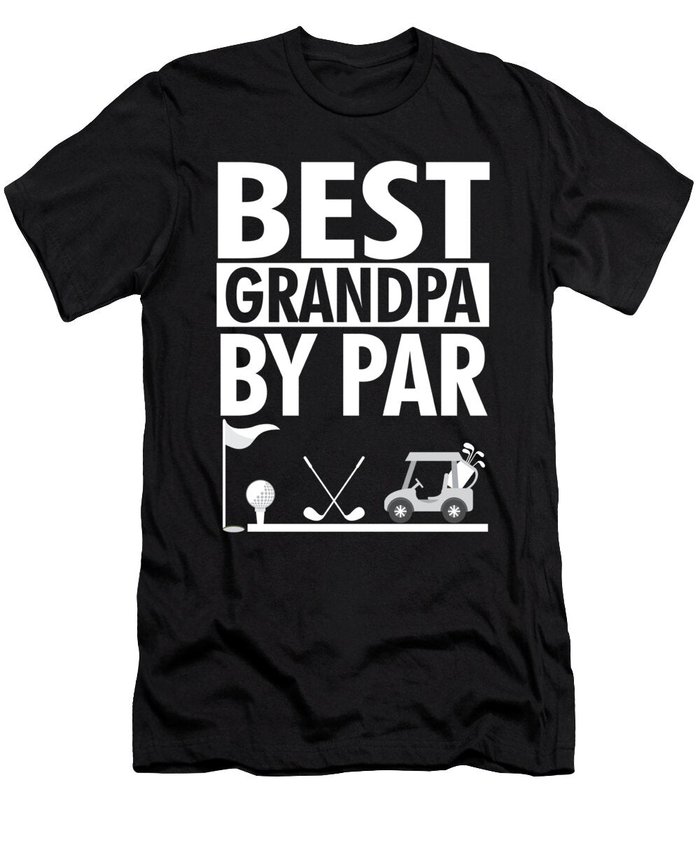 Best Grandpa By Par Golf Lover Golfer Appreciation Raphaelartdesign T-Shirt