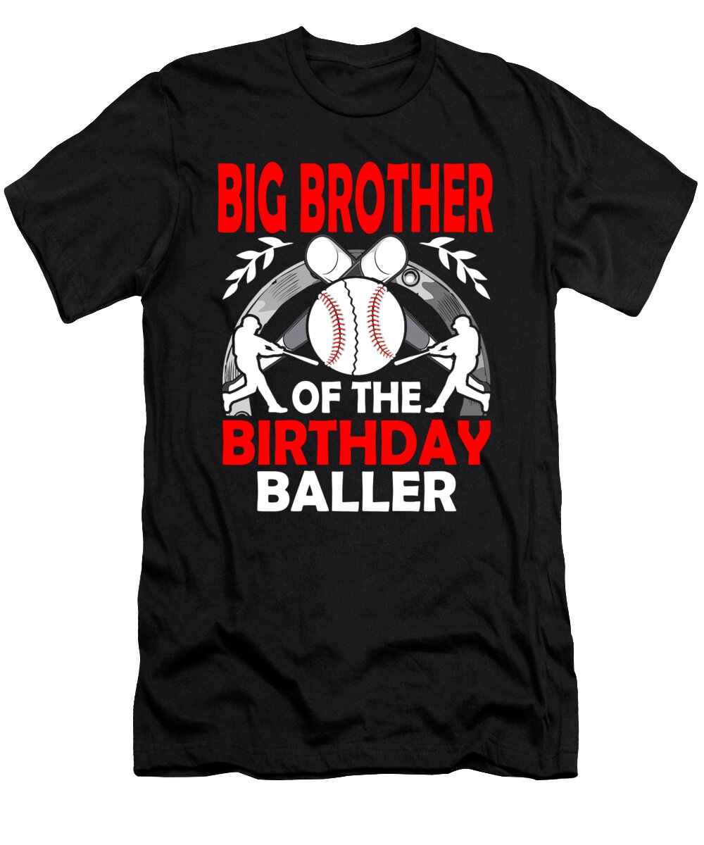 Big Brother of the Birthday Baller Baseball Dhbubble T-Shirt