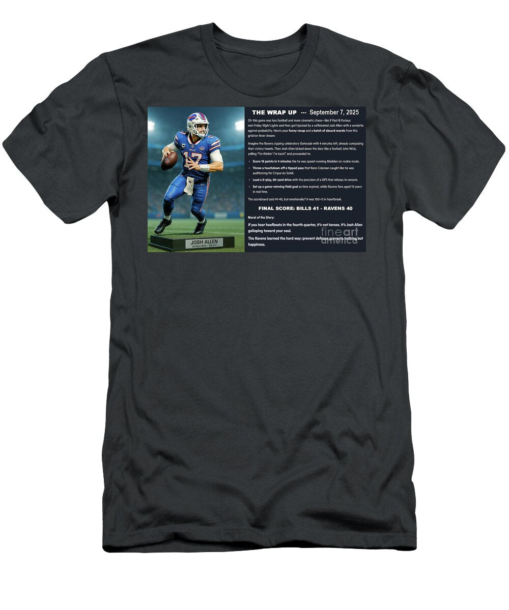 Bills 41 Ravens 40 the Wrap Up 40 Sep 7 2025 Robert Williams T-Shirt