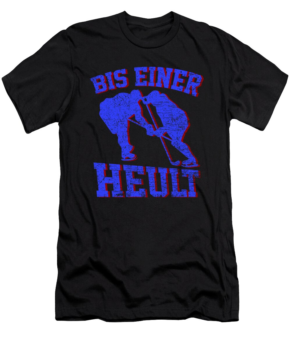 Bis Einer Heult Sports Ice Hockey Player Gift Thomas Larch T-Shirt
