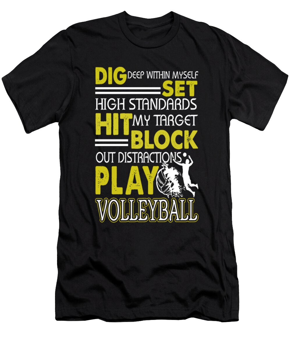 Block Out Distrations Play Volleyball Tinh Tran Le Thanh T-Shirt