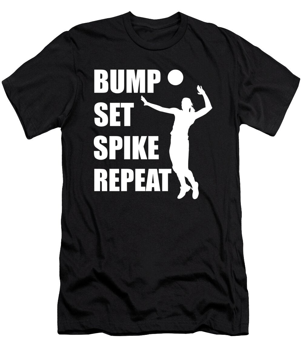 Bump Set Spike Repeat Me T-Shirt