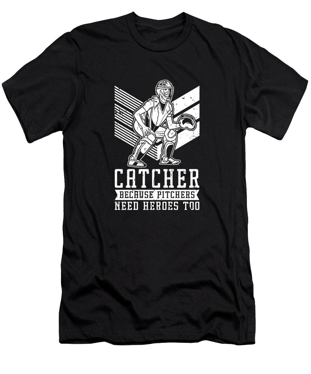 Catcher Because Pitchers Need Heroes Too Softball Catcher Crazy Squirrel T-Shirt