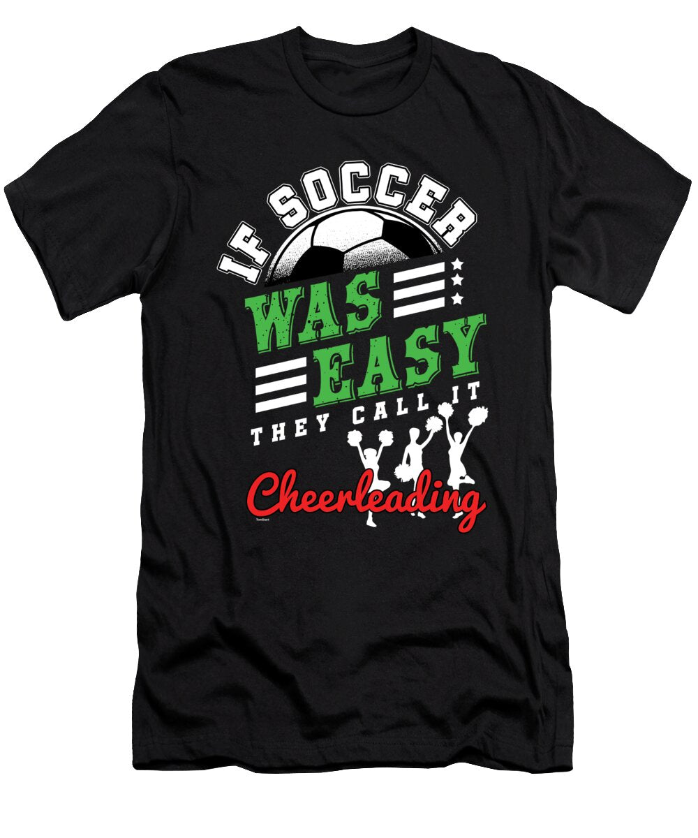 Cheerleading Soccer Goals Footballer Football Players Team Sports Goalie Balls Gift Thomas Larch T-Shirt
