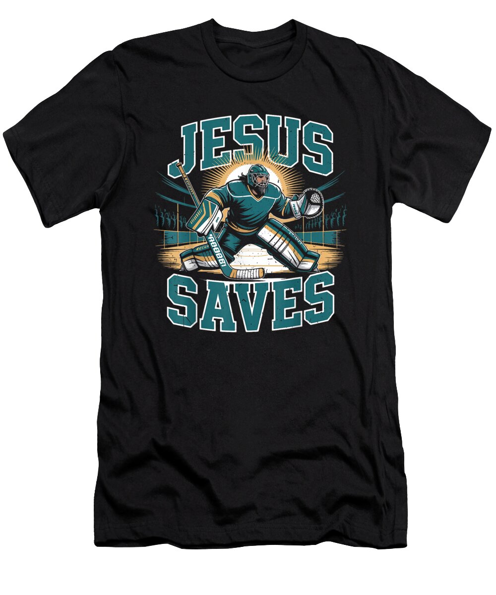 Christian Hockey Jesus Saves Goalie Humor Religious Hockey T Christian Christian Faith Inspirational Wall Art Decor Gift Hung Trong Huynh T-Shirt