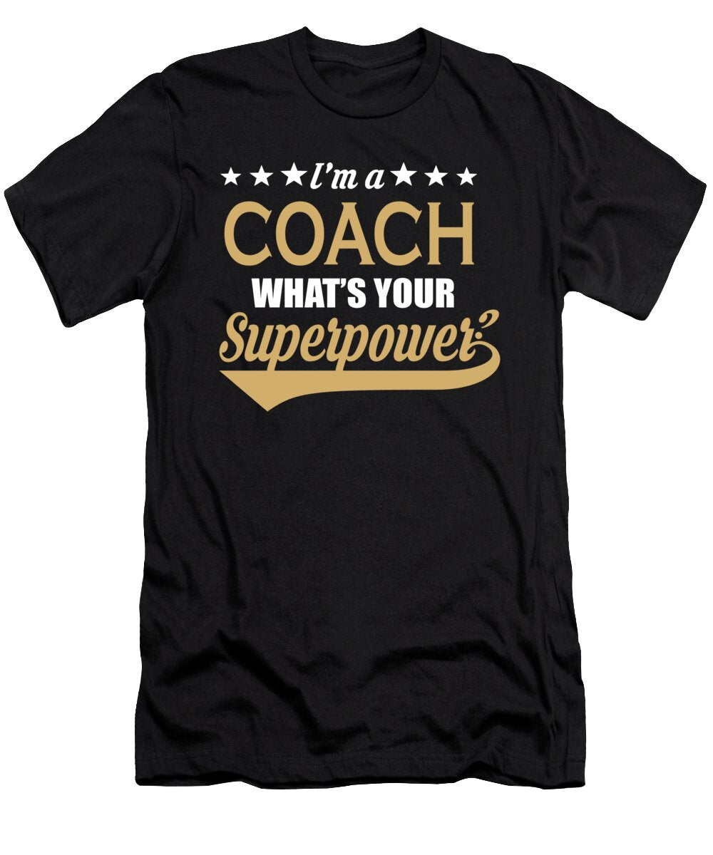 Coach Superpower Satement Funny Gift Dusan Vrdelja T-Shirt