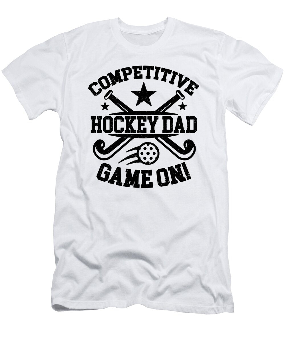 Competitive Hockey Dad Floor Ball Hockey Player Tshirtconcepts Marvin Poppe T-Shirt