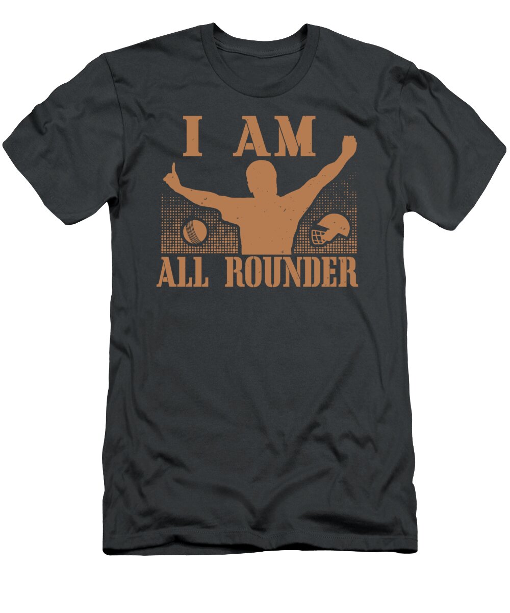 Cricket Gift I Am All Rounder Funnygiftscreation T-Shirt