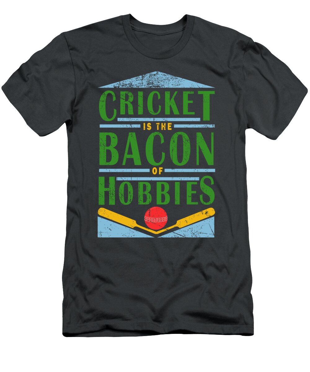 Cricket Is the Bacon of Hobbies Cricket for Men Women Kids Coach Bowler Batsman Crazy Squirrel T-Shirt