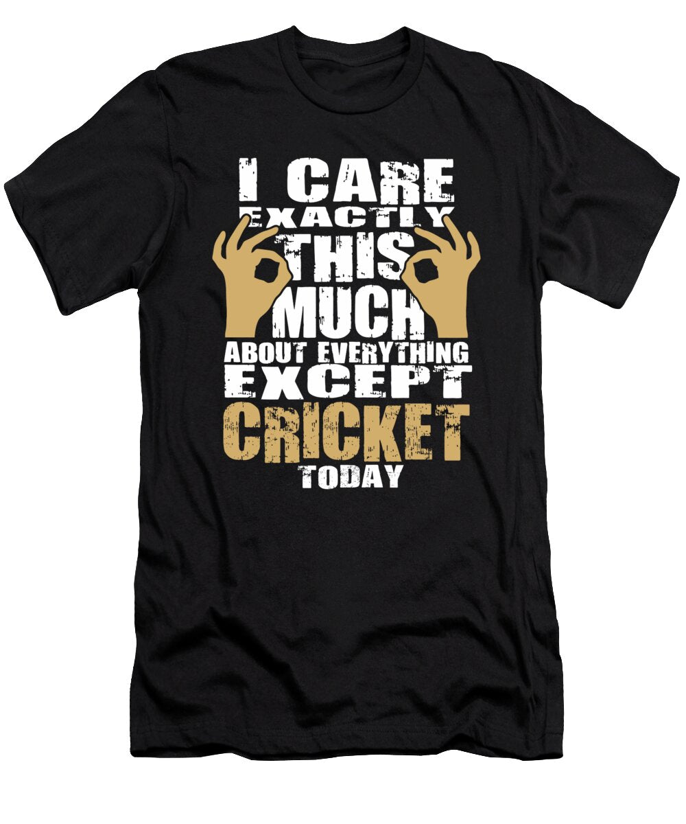 Cricket Lovers Care That Much Quote Dusan Vrdelja T-Shirt