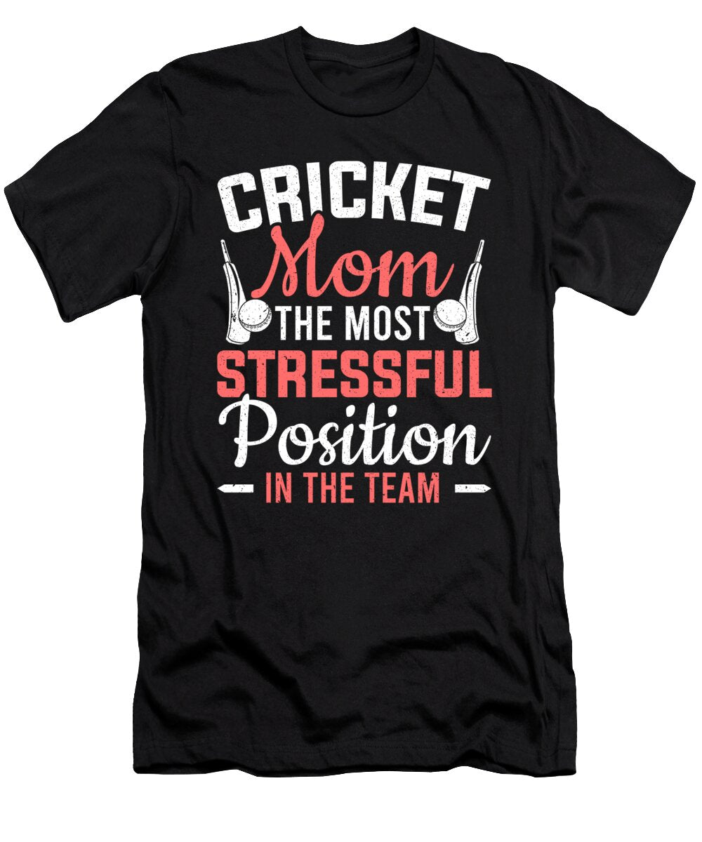 Cricket Mom Most Stressful Position Cricket Colorfulsnow T-Shirt