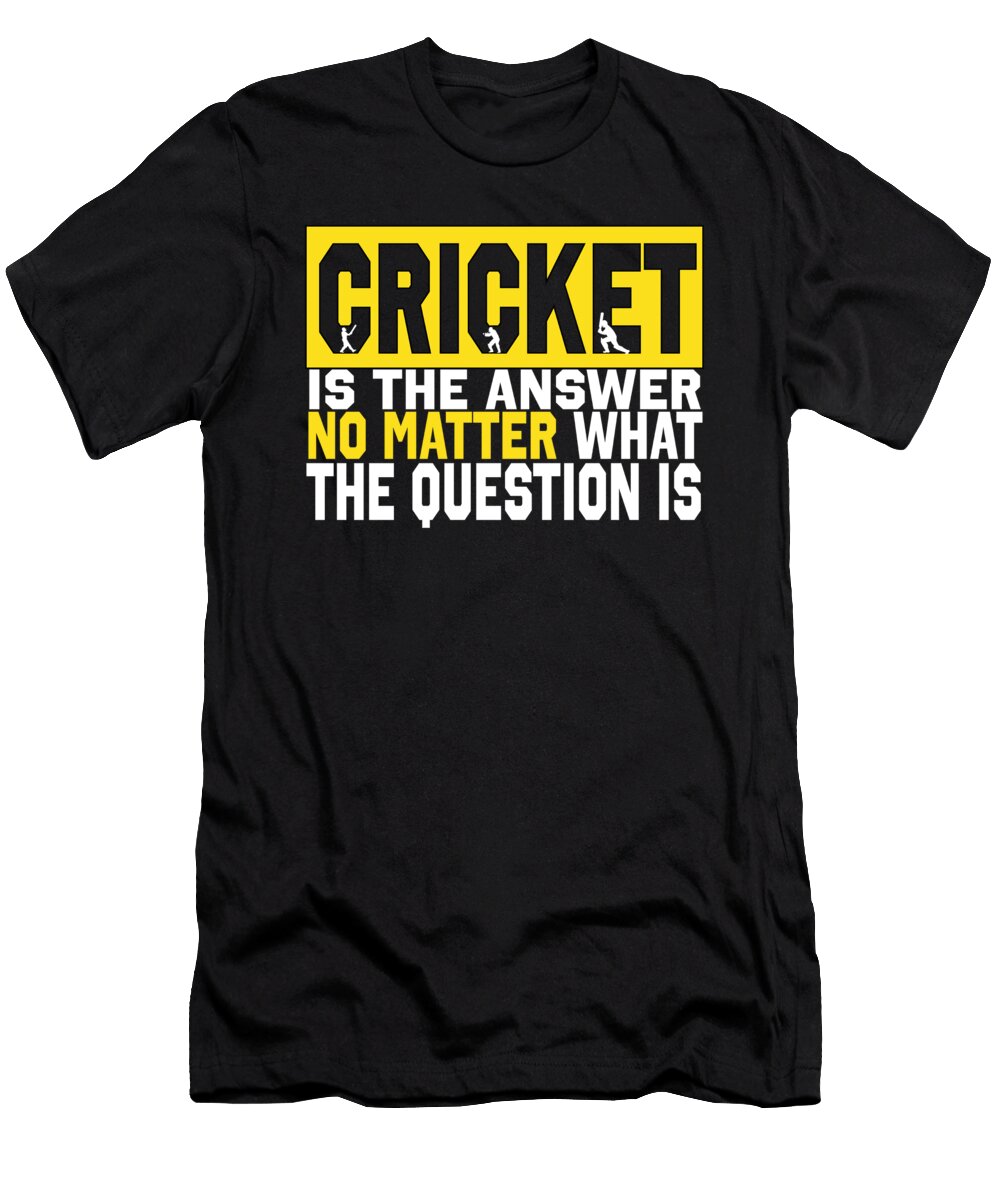 Cricket Quotes Manuel Schmucker T-Shirt