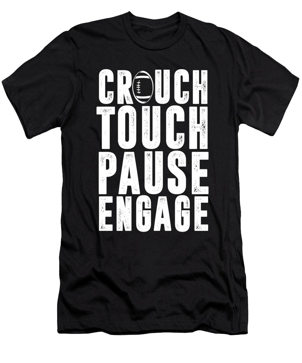 Crouch Touch Pause Engage Rugby Player Team Gift Thomas Larch T-Shirt