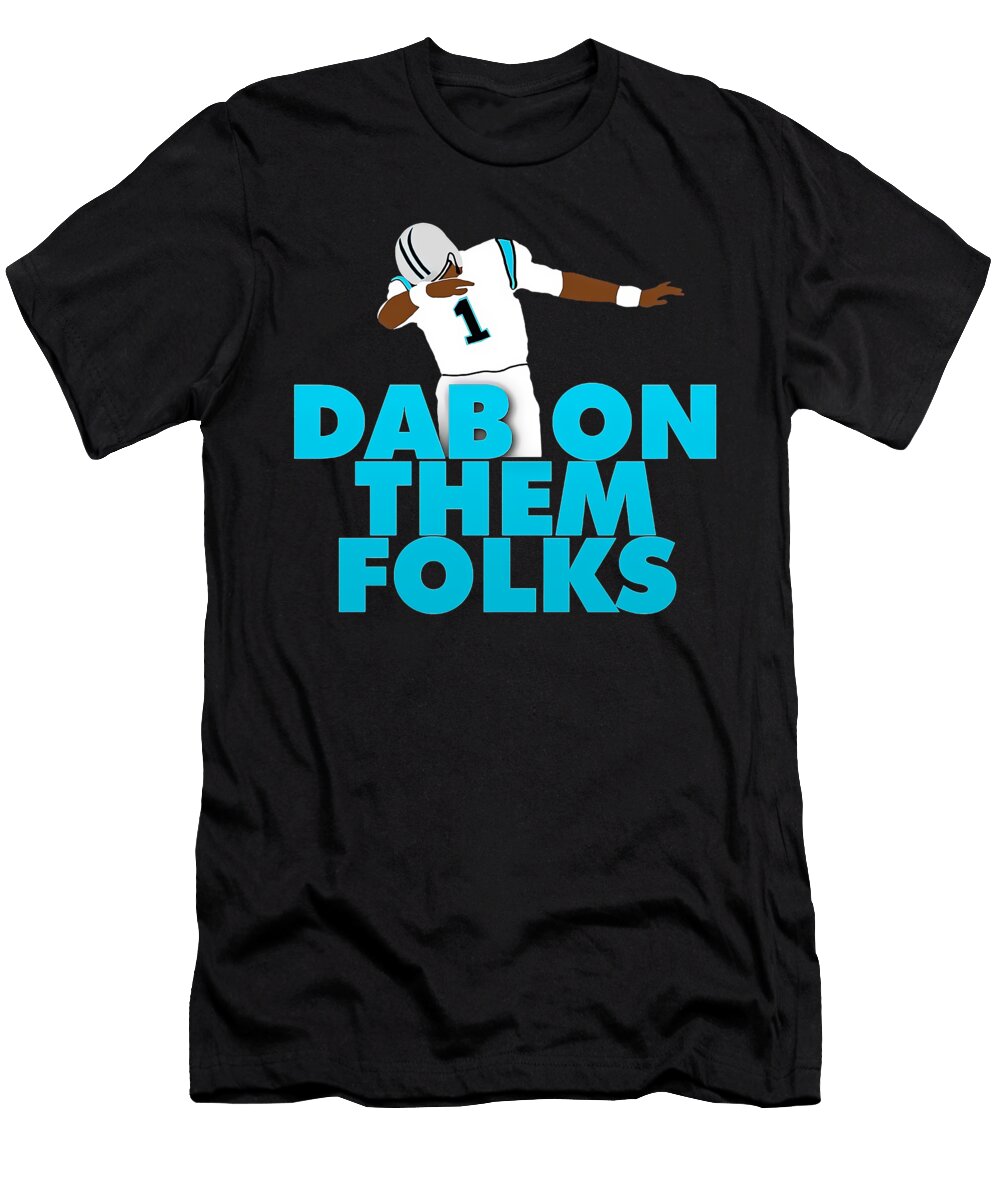 Dab on Them Folks Lusinra Mintra T-Shirt