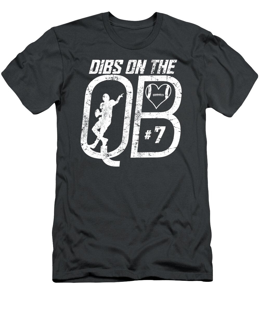 Dibs on the Football Quarterback Qb 7 Girlfriend Boyfriend Linkol Cailin T-Shirt
