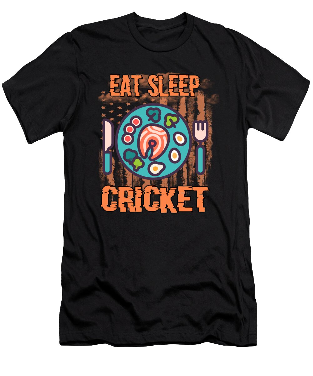 Eat Sleep Cricket the Primal Matriarch Art T-Shirt