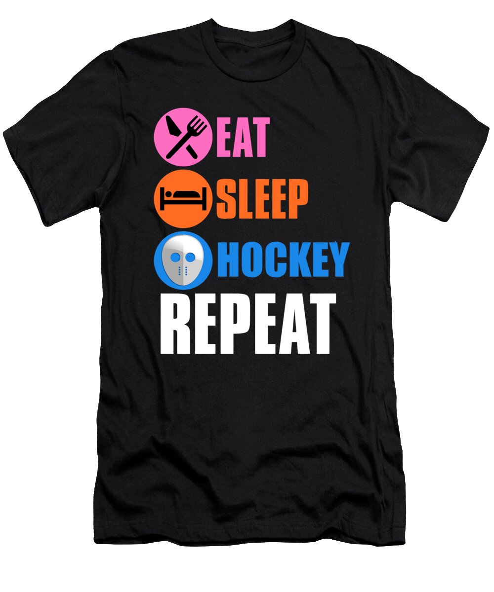 Eat Sleep Hockey Repeat 2 Kaylin Watchorn T-Shirt