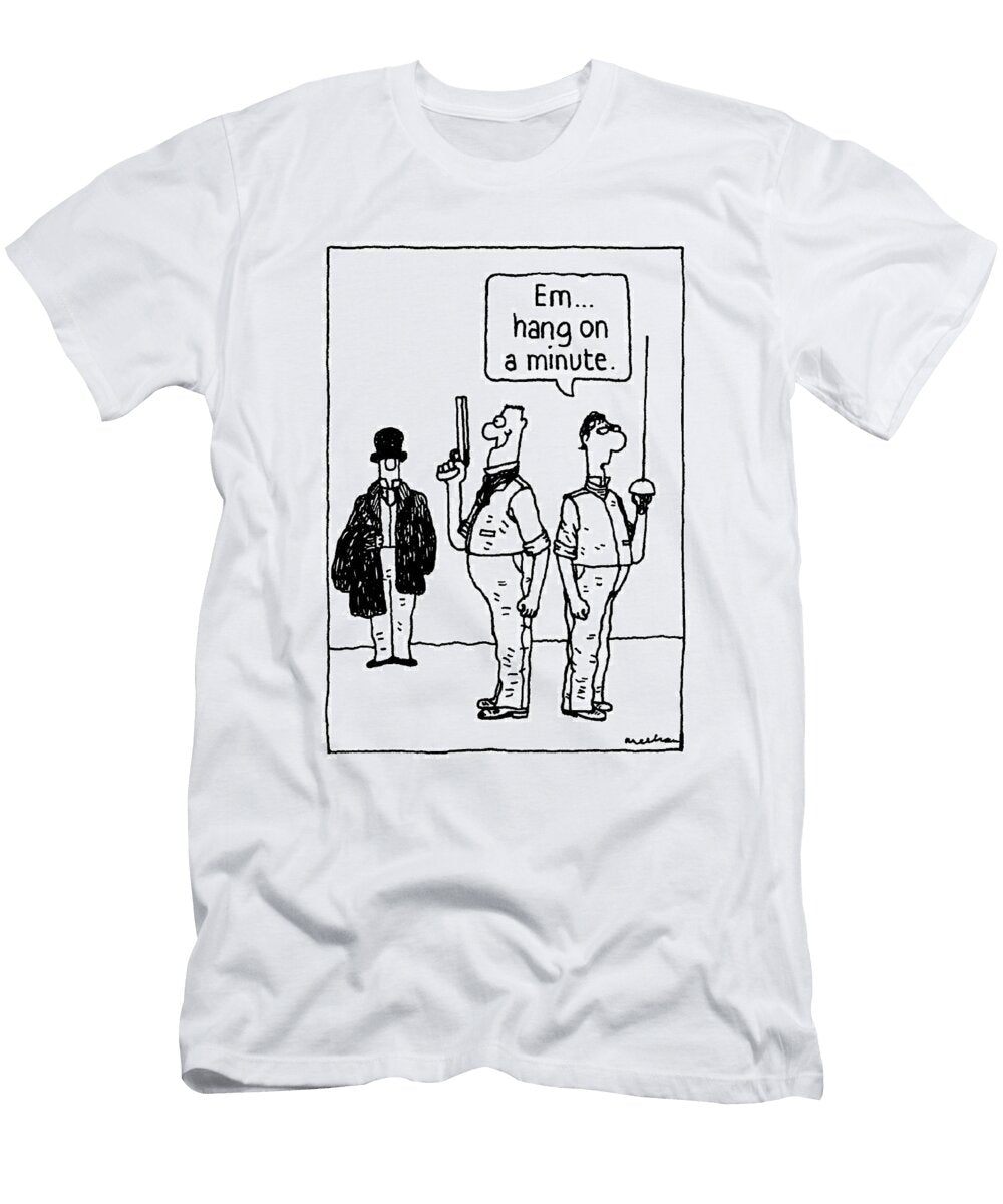 Em Hang on a Minute Kieran Meehan No Index T-Shirt