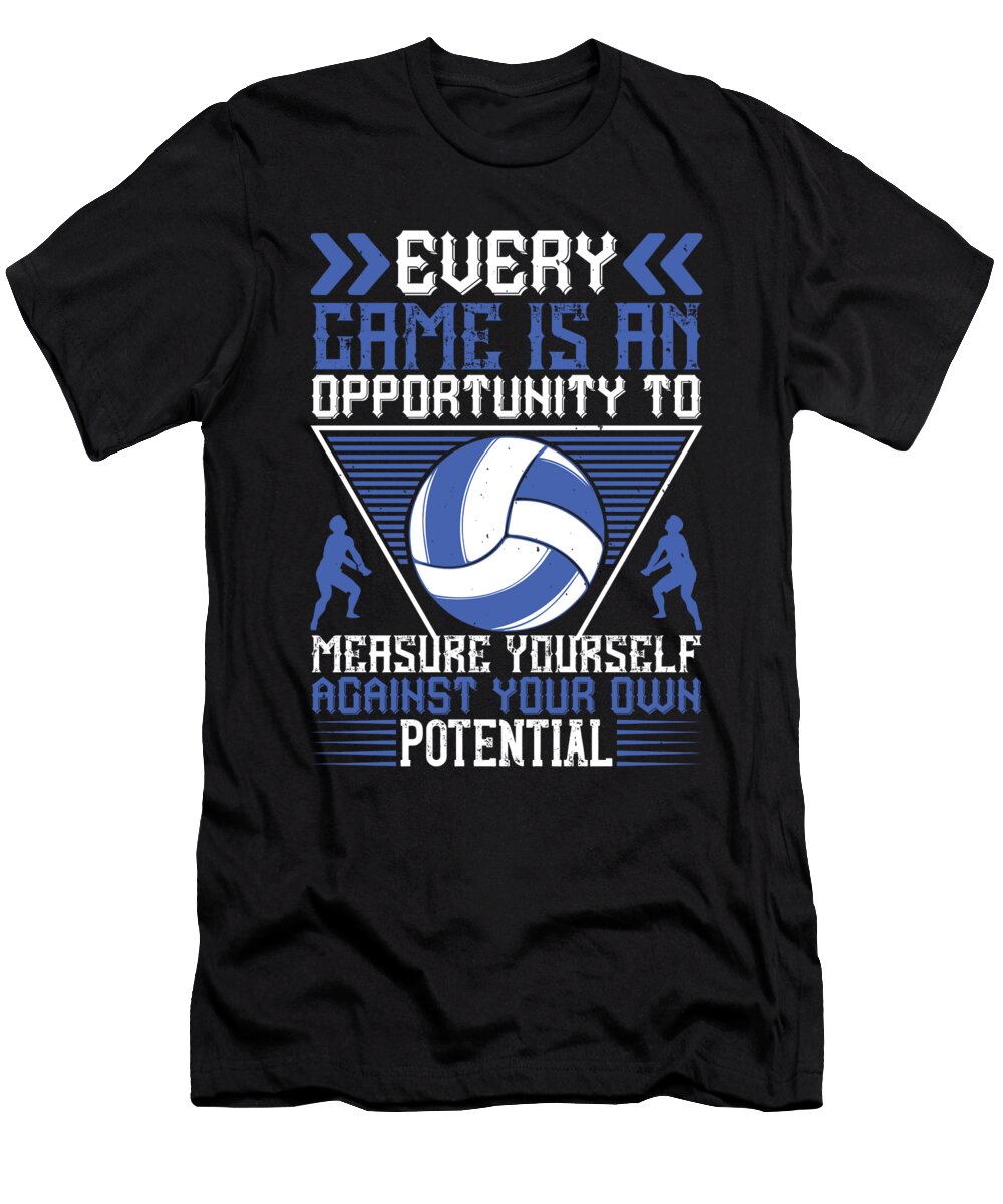 Every Game Is an Opportunity to Measure Yourself Against Your Own Potential Jacob Zelazny T-Shirt