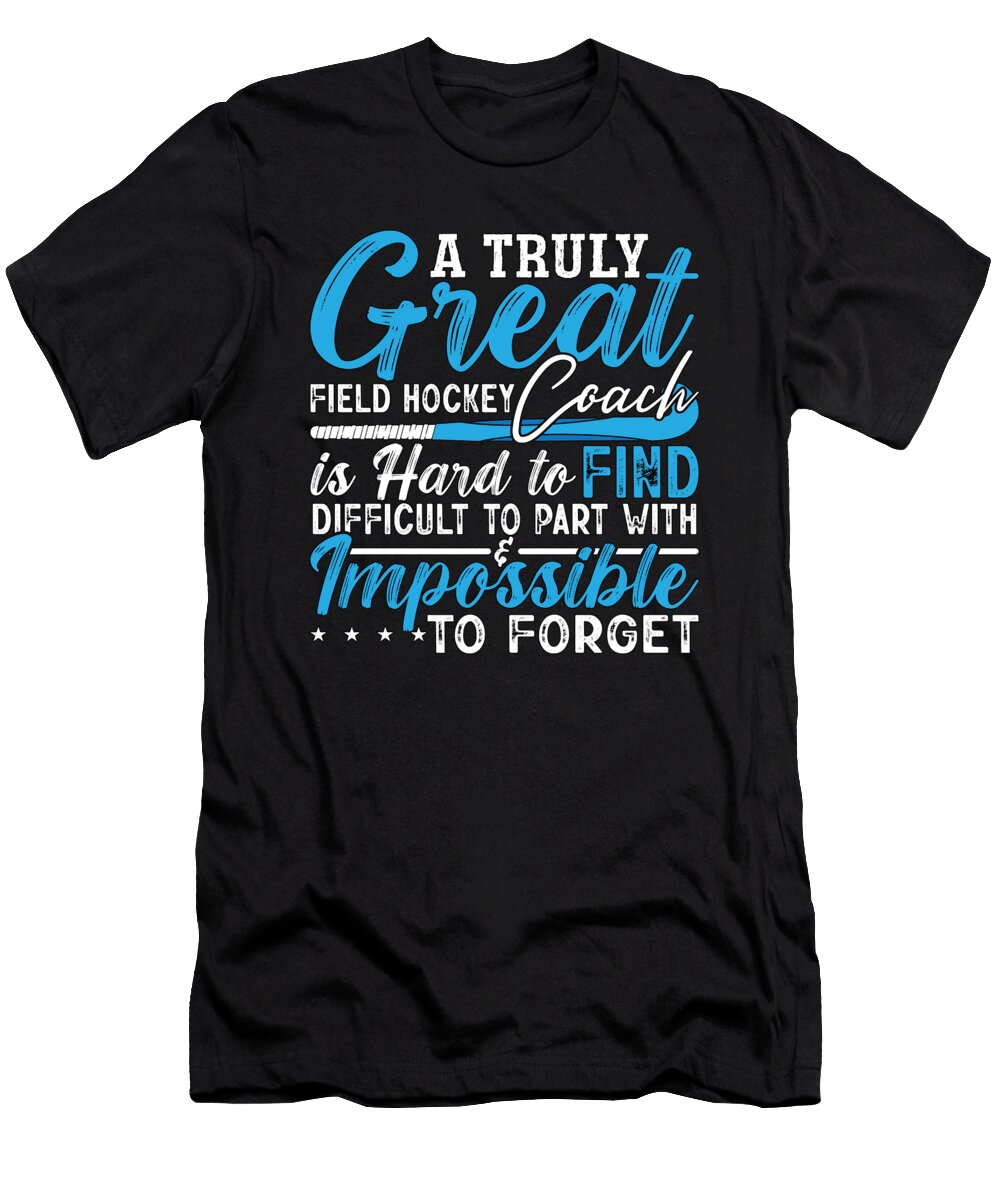 Field Hockey a Truly Great Field Hockey Goalkeeper Tshirtconcepts Marvin Poppe T-Shirt
