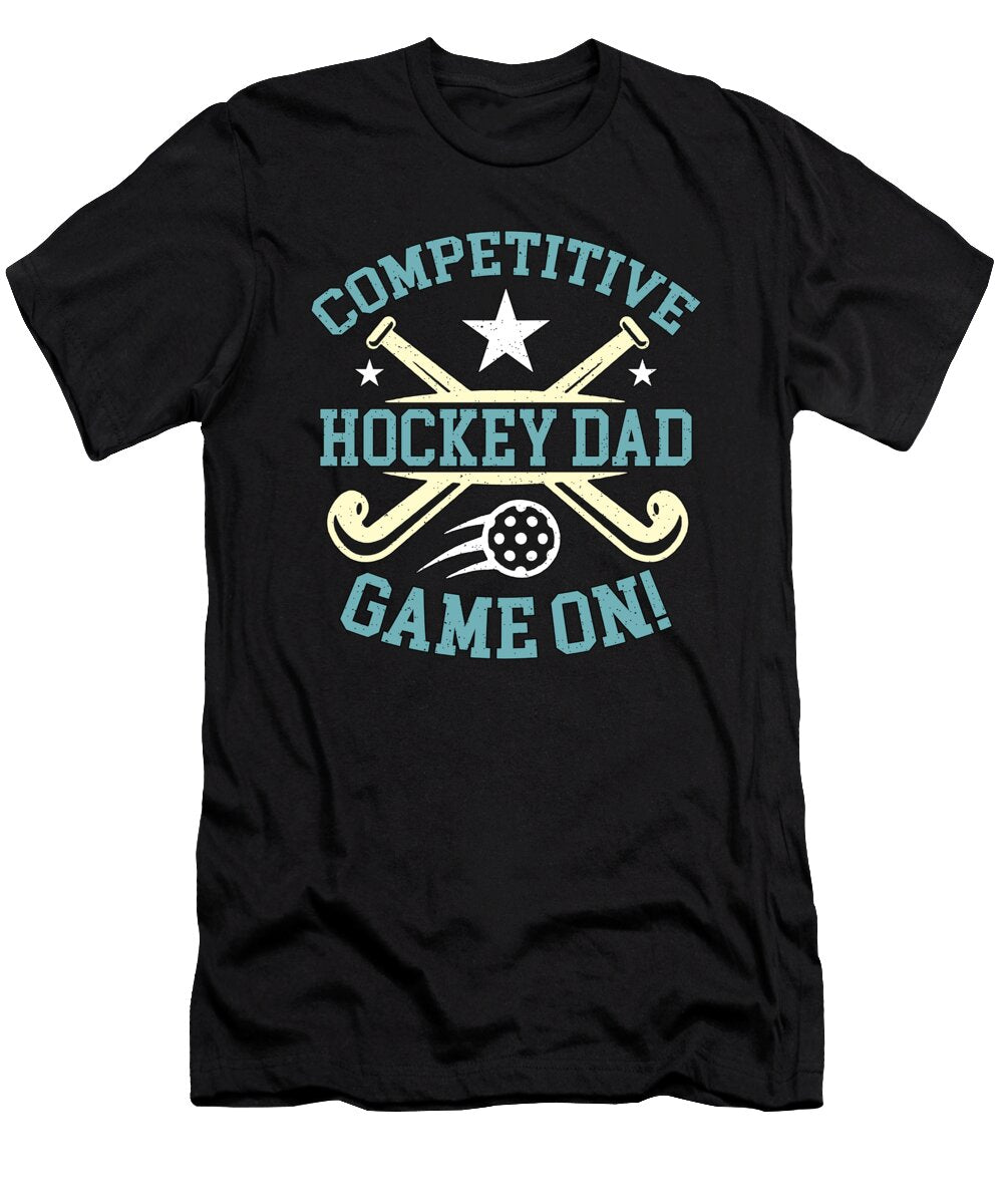 Field Hockey Competitive Hockey Dad Goalkeeper Tshirtconcepts Marvin Poppe T-Shirt