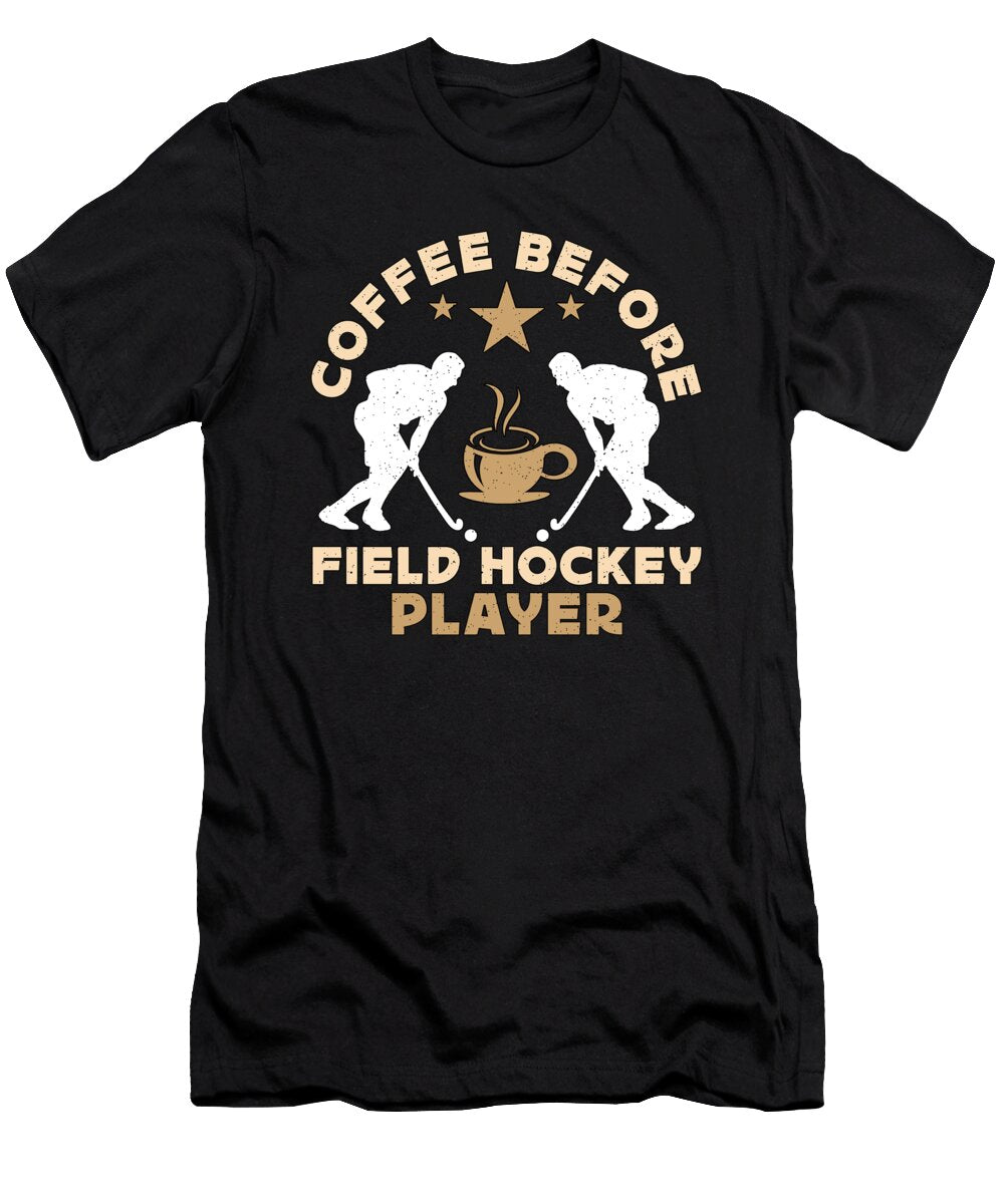 Field Hockey Player Coffee Goalkeeper Coffee Lover Tshirtconcepts Marvin Poppe T-Shirt