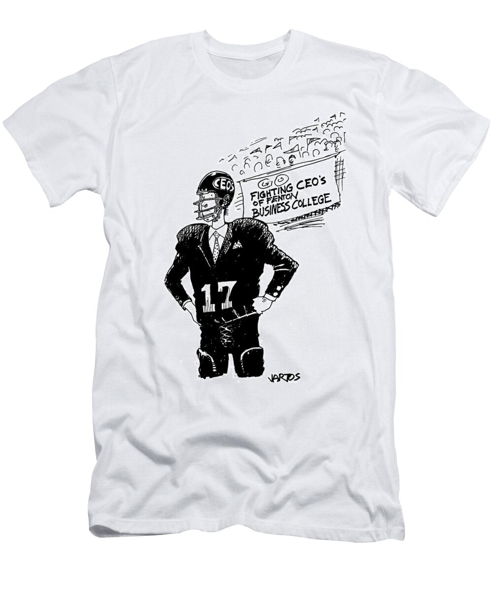 Fighting Ceos of Fenton Business College George Jartos T-Shirt