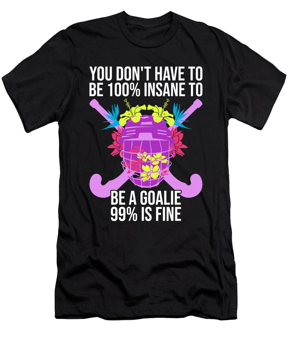 Floral Field Hockey Goalkeeper Me T-Shirt