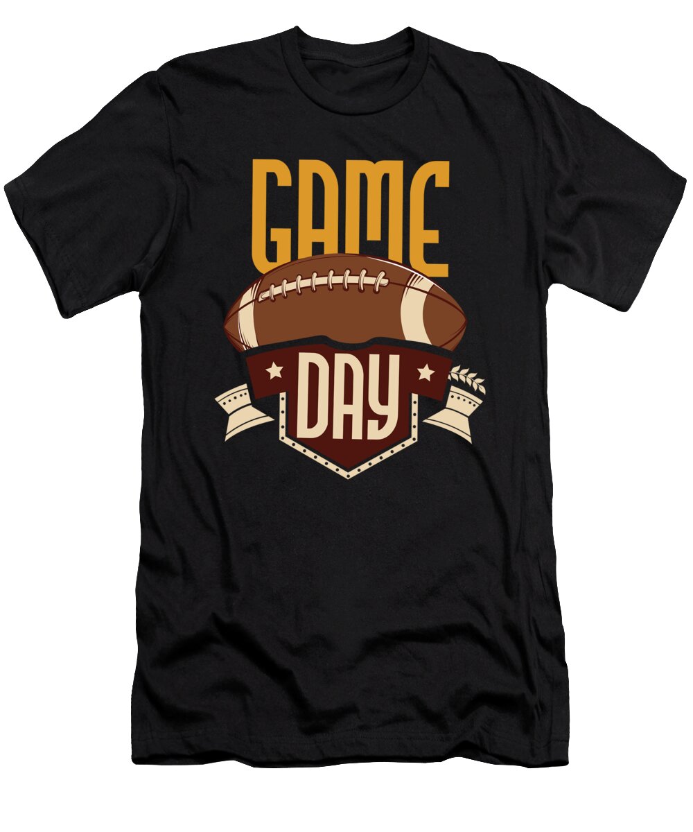 Football Game Day Funny Team Sports Football Lover Maximus Designs T-Shirt
