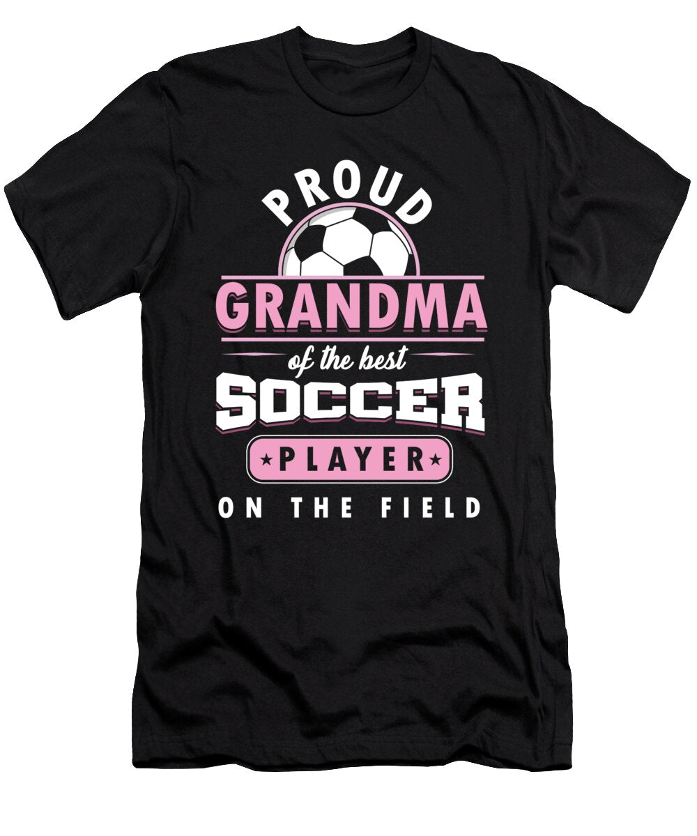 Football Goalie Grandparent Proud Grandma of an Awesome Soccer Player Gift Thomas Larch T-Shirt