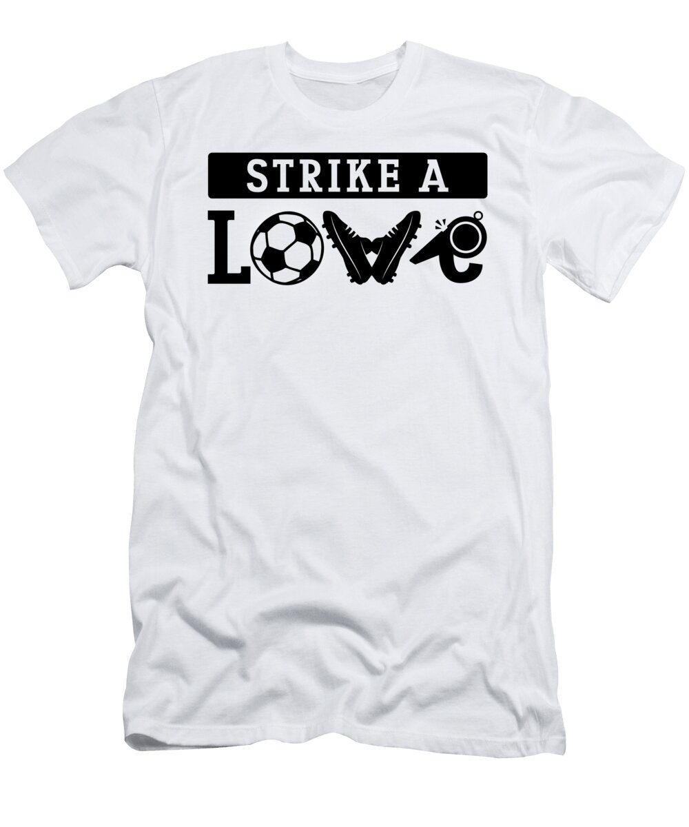 Football Life Player Love Ball Coach Striker Sports Toms Store T-Shirt