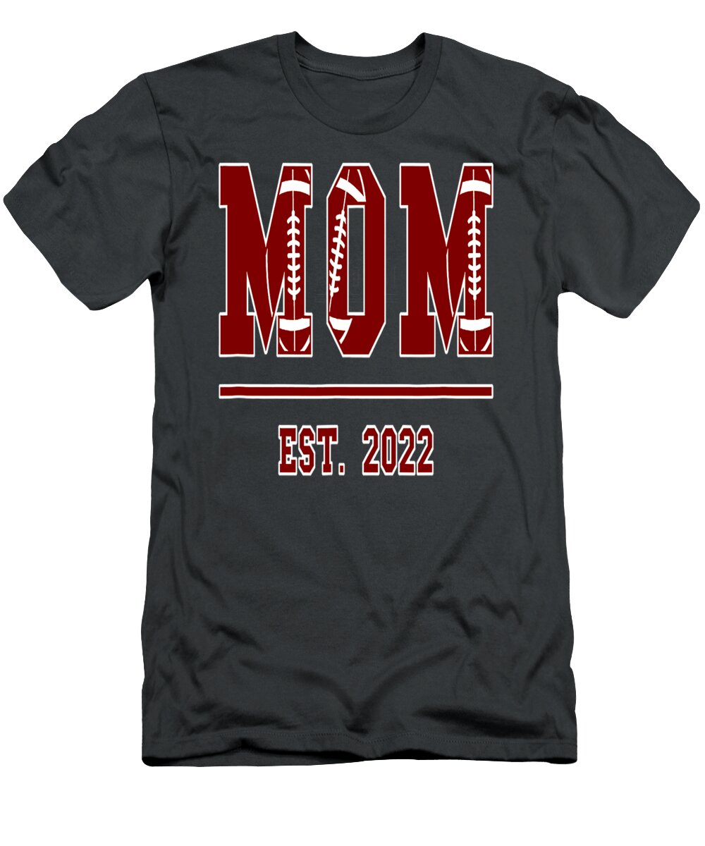 Football Mom Est 2022 Rugby Mother Mothers Day Birthday Robin Kerhys T-Shirt