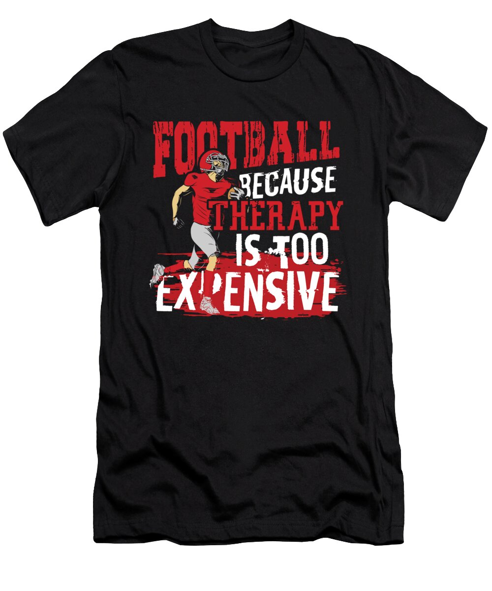 Football No Therapy Values T-Shirt
