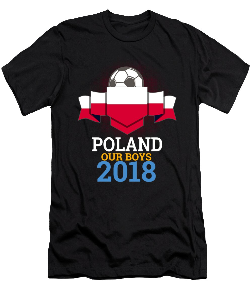 Football Poles Poland 2018 Soccer Team Sports Footballer Goalie Rugby Gift Tom Giant T-Shirt