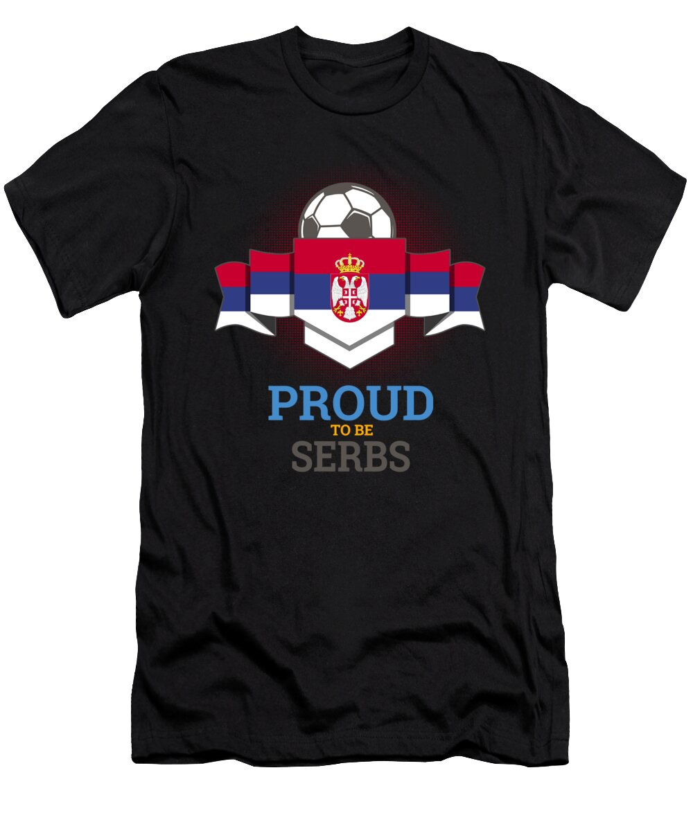 Football Serbs Serbia Soccer Team Sports Footballer Goalie Rugby Gift Thomas Larch T-Shirt
