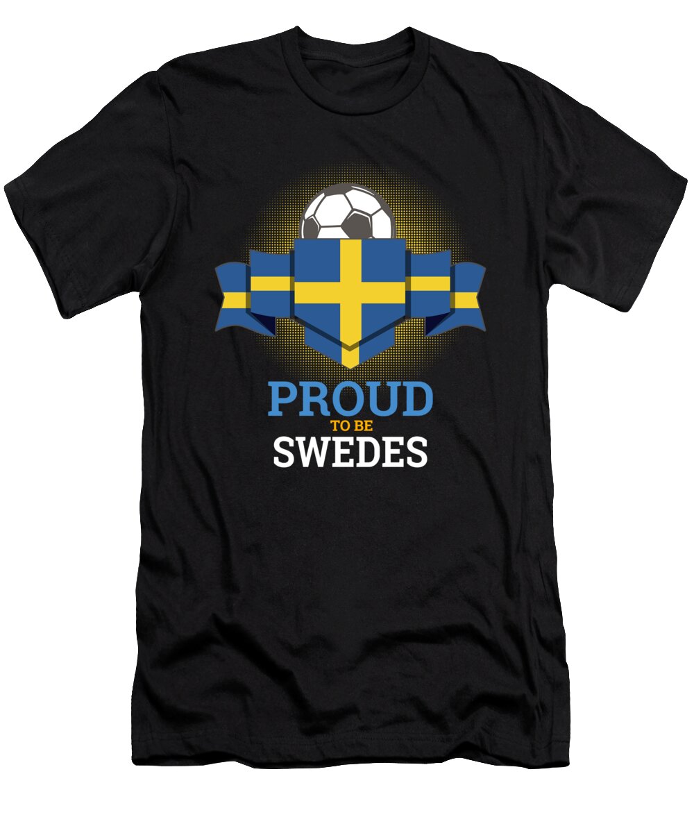 Football Swedes Sweden Soccer Team Sports Footballer Goalie Rugby Gift Thomas Larch T-Shirt