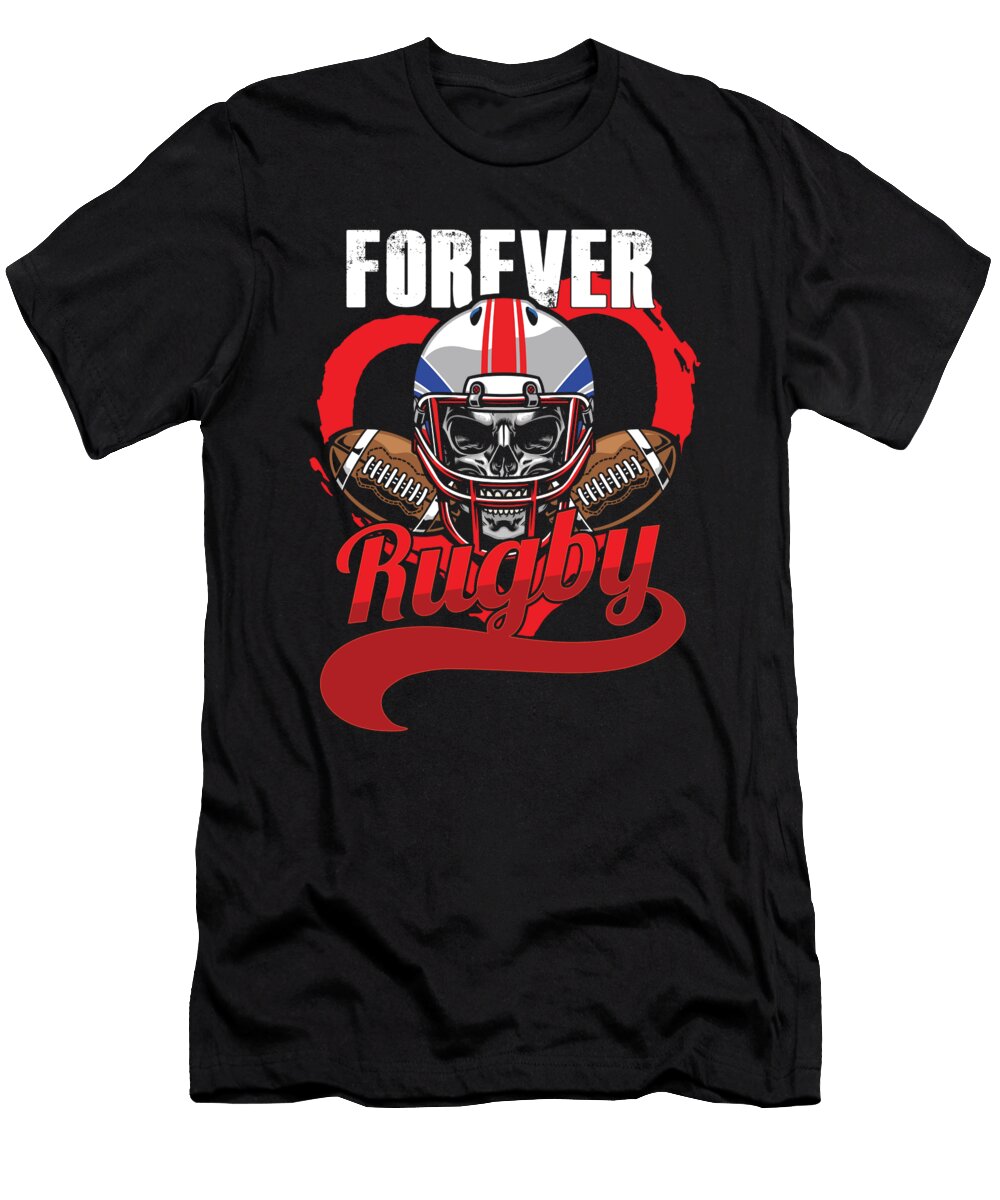 Forever Rugby Skull Skeleton Rugby Player USA Gift Thomas Larch T-Shirt