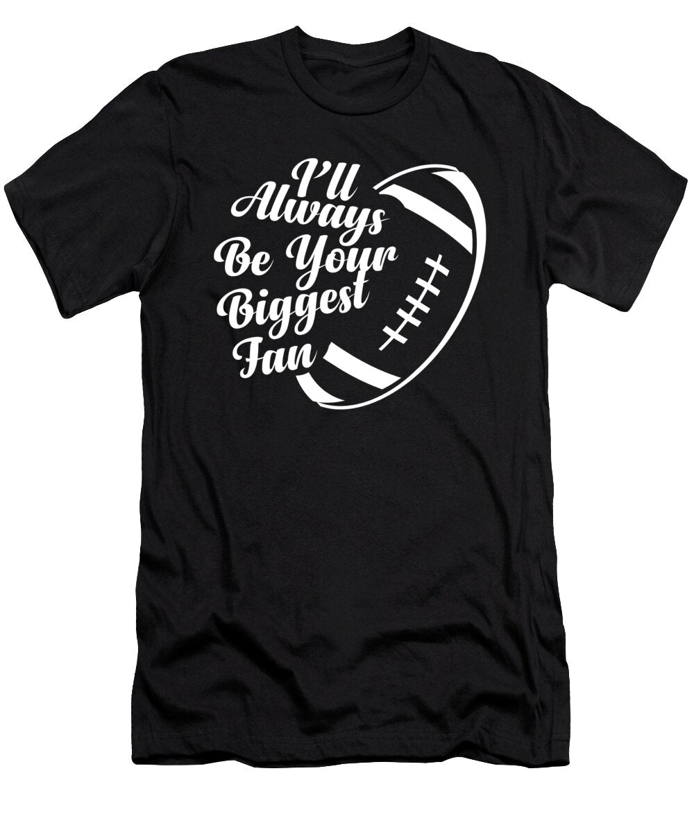 Funny American Football Player Parent Mom Dad Gift Muc Designs T-Shirt