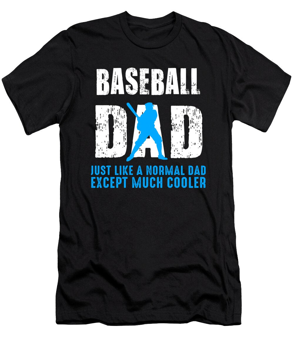 Funny Baseball Dad Bat Glove Baseball Player Gift Muc Designs T-Shirt