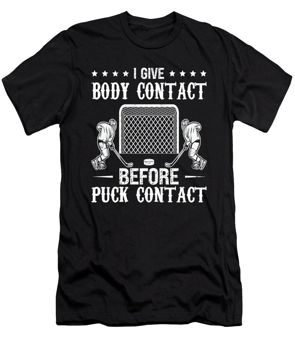 Funny Body Contact Ice Hockey Player Me T-Shirt