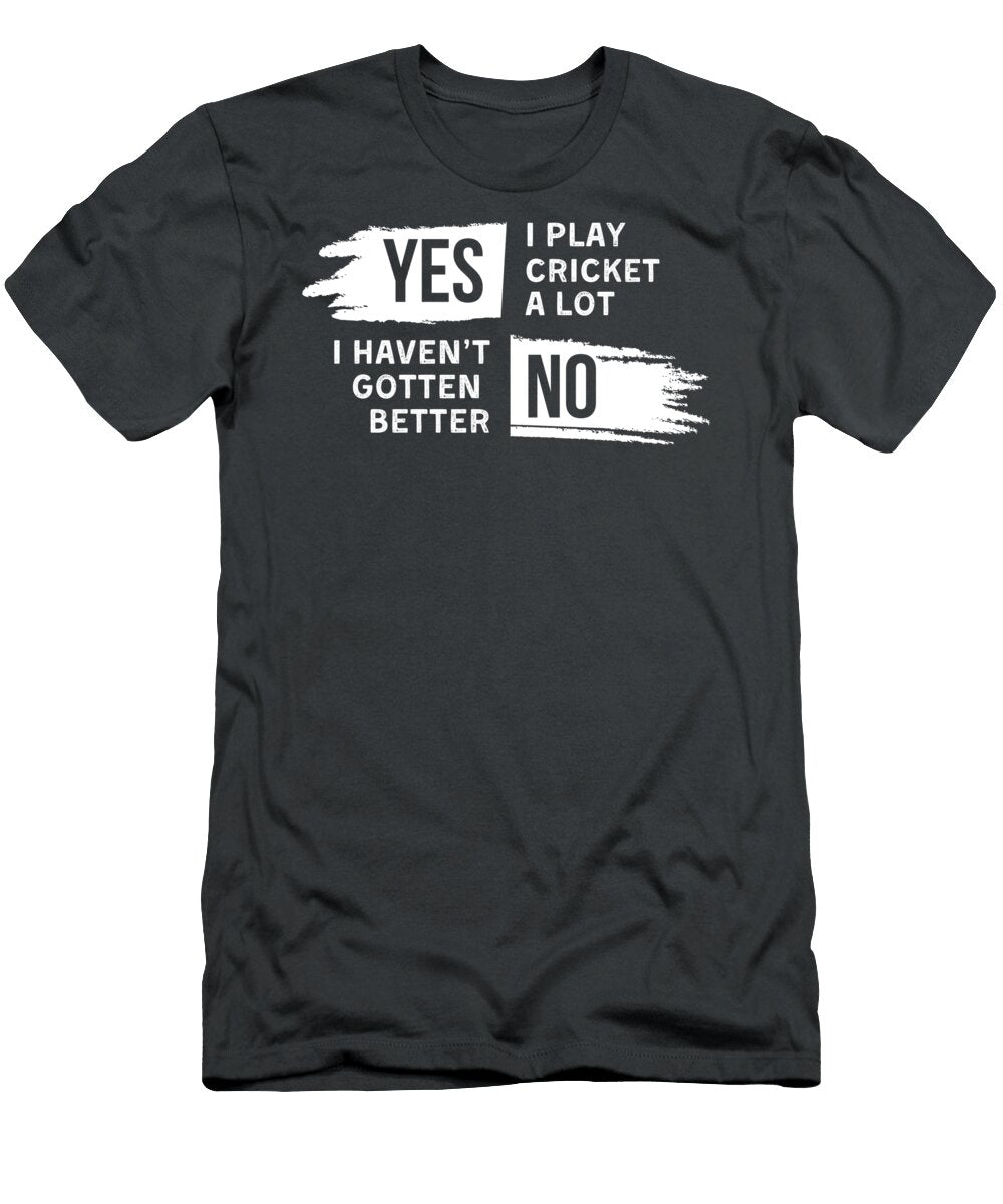 Funny Cricket Player Slogan for Sports Fans Awesome Store T-Shirt