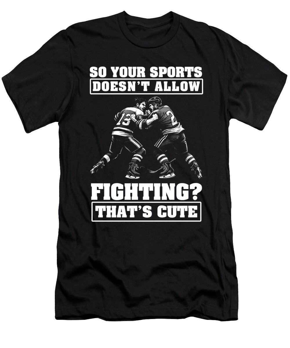 Funny Fighting Ice Hockey Player Me T-Shirt