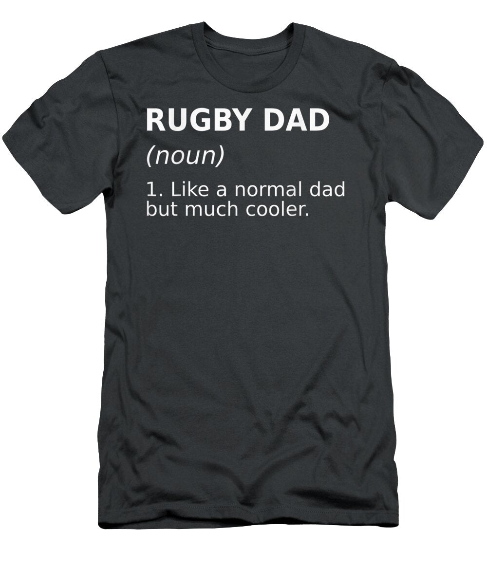 Funny Rugby Dad Perfect Rugby Idea Kylanl Betha T-Shirt